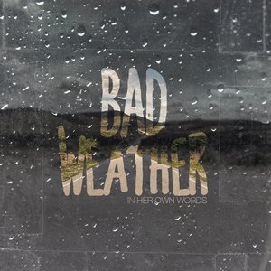 Image for 'Bad Weather'