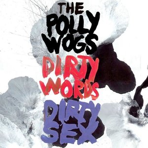 Image for 'Dirty Words Dirty Sex'
