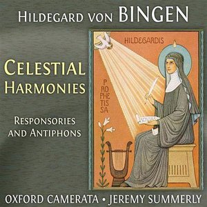 Zdjęcia dla 'Hildegard von Bingen: Celestial Harmonies - Responsories and Antiphons'