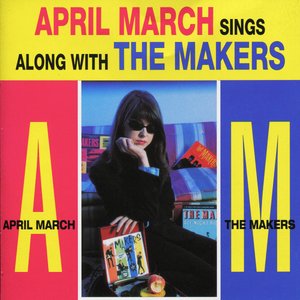 “April March Sings Along With the Makers”的封面