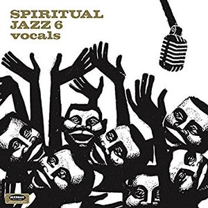 Image for 'Spiritual Jazz 6: Vocals'