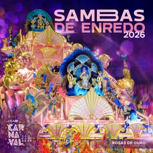 Immagine per 'Sambas de Enredo: Carnaval SP 2026 (Grupo Especial, Acesso e Acesso II)'