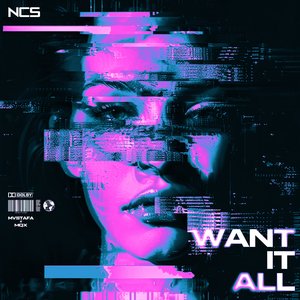 Immagine per 'Want It All'