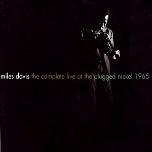 Image for 'The Complete Live At The Plugged Nickel 1965'