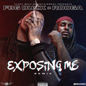 “Exposing Me Remix (feat. Rooga)”的封面