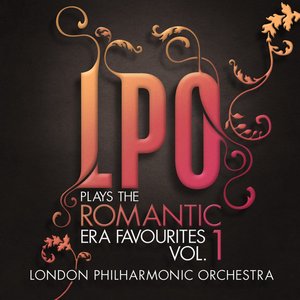 Image for 'LPO plays the Romantic Era Favourites Vol. 1'
