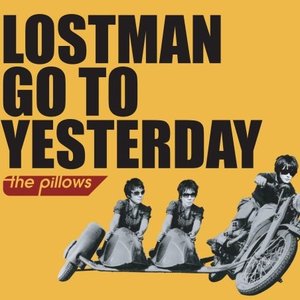 “Lostman Go To Yesterday”的封面