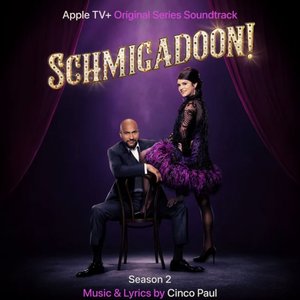 Imagem de 'Schmigadoon! Season 2 (Apple TV+ Original Series Soundtrack)'