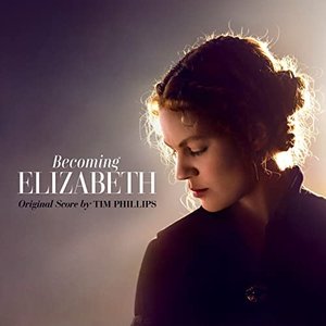 Image for 'Becoming Elizabeth (Original Series Soundtrack)'