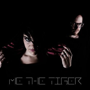 Image for 'ME THE TIGER'