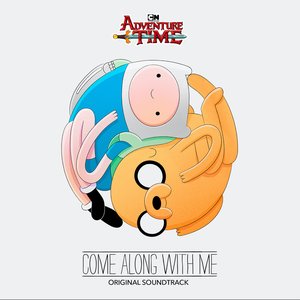 “Adventure Time: Come Along with Me (Original Soundtrack)”的封面