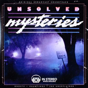 Image for 'Unsolved Mysteries: Ghosts / Hauntings / The Unexplained'