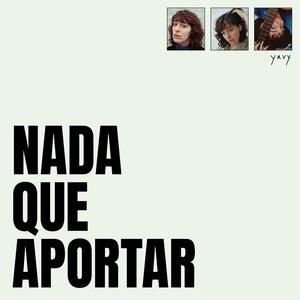 Image for 'Nada que aportar'