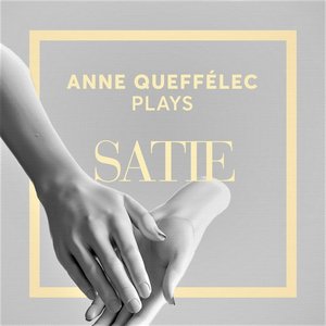 Image pour 'Anne Queffélec Plays Satie'