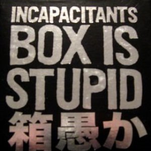 Image for 'Box Is Stupid'