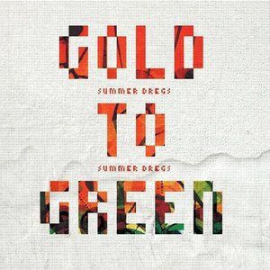 Image for 'From Gold to Green'