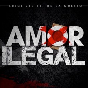 'Amor Ilegal (feat. De La Ghetto)'の画像