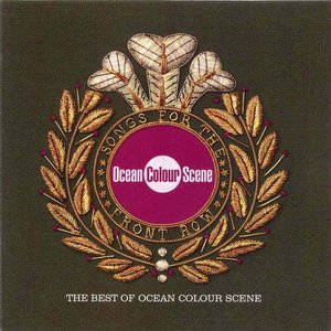 Image for 'Songs For The Front Row: The Best Of Ocean Colour Scene [Disc 1]'