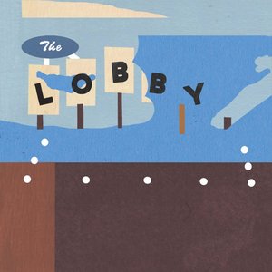 Image for 'The Lobby'