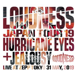'LOUDNESS JAPAN TOUR 19 HURRICANE EYES + JEALOUSY Live at Zepp Tokyo 31 May, 2019 (オーディオバージョン)' için resim