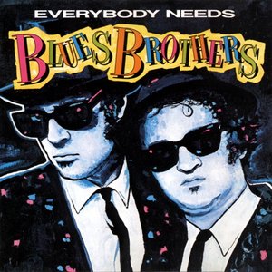 Bild för 'Everybody Needs Blues Brothers'