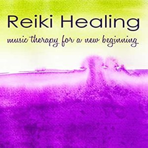 “Reiki Healing - Music Therapy for a New Beginning”的封面