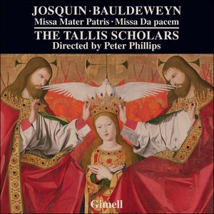 Изображение для 'Josquin: Missa Mater Patris - Bauldeweyn: Missa da Pacem'