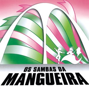 Image for 'Os Sambas Da Estação Primeira De Mangueira'