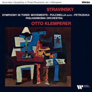 Image for 'Stravinsky: Symphony in Three Movements, Pulcinella Suite & Petrushka'