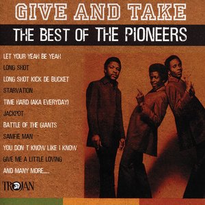 Image pour 'Give And Take: The Best Of The Pioneers'