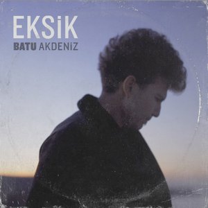 Image for 'Eksik'