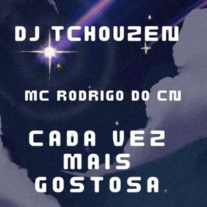 Image for 'Cada Vez Mais Gostosa'