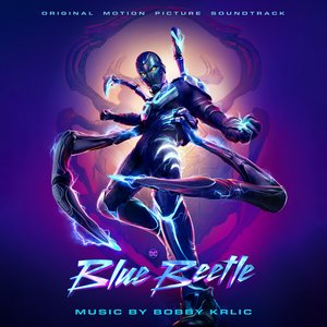 Изображение для 'Blue Beetle (Original Motion Picture Soundtrack)'