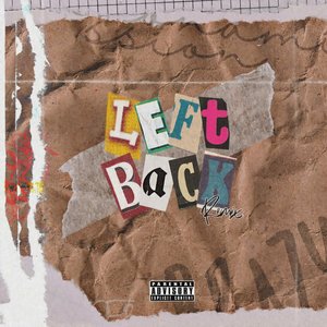 “Left Back (Remix)”的封面