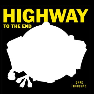 Image for 'HIGHWAY TO THE END'