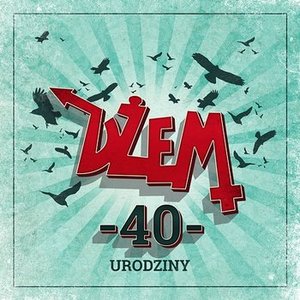 Image for '40. Urodziny (Live)'