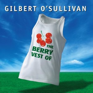 “The Berry Vest Of Gilbert O'Sullivan”的封面