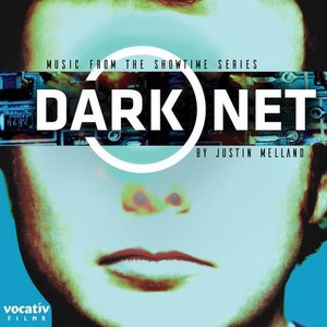 Image for 'Dark Net (Music from the Showtime Series)'