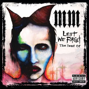 Изображение для 'Lest We Forget: The Best of Marilyn Manson'