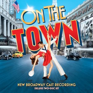 Изображение для 'On the Town (New Broadway Cast Recording)'