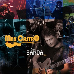 Imagem de 'Max Castro y la Gran Banda'