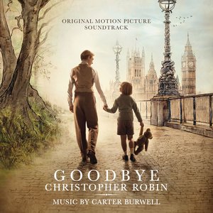 'Goodbye Christopher Robin (Original Motion Picture Soundtrack)' için resim