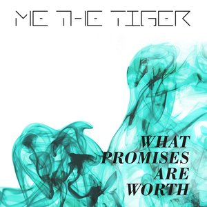 Image for 'What Promises Are Worth'