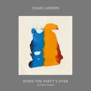 Image for 'when the party’s over (Slowed Remix)'