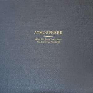 Imagen de 'When Life Gives You Lemons, You Paint That Shit Gold (Deluxe Edition)'