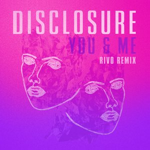 'You & Me (Rivo Remix)'の画像