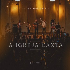 Image for 'A Igreja Canta (Ao Vivo)'