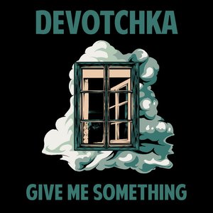 Image for 'Give Me Something'