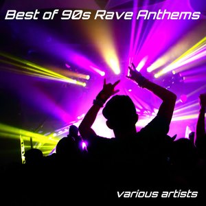 Изображение для 'Best of 90s Rave Anthems'