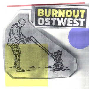 Image for 'BURNOUT OSTWEST'